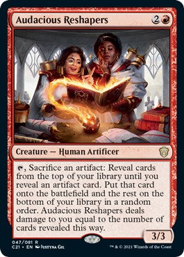 Audacious Reshapers [C21 - 47]