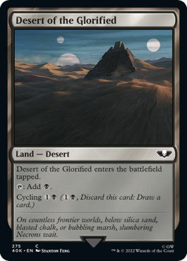 Desert of the Glorified [40K - 275]