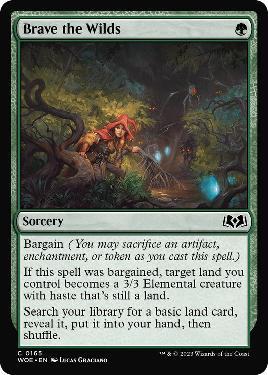 Brave the Wilds [WOE - 165]