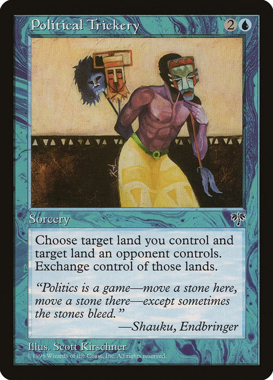 Political Trickery [MIR - N/A]