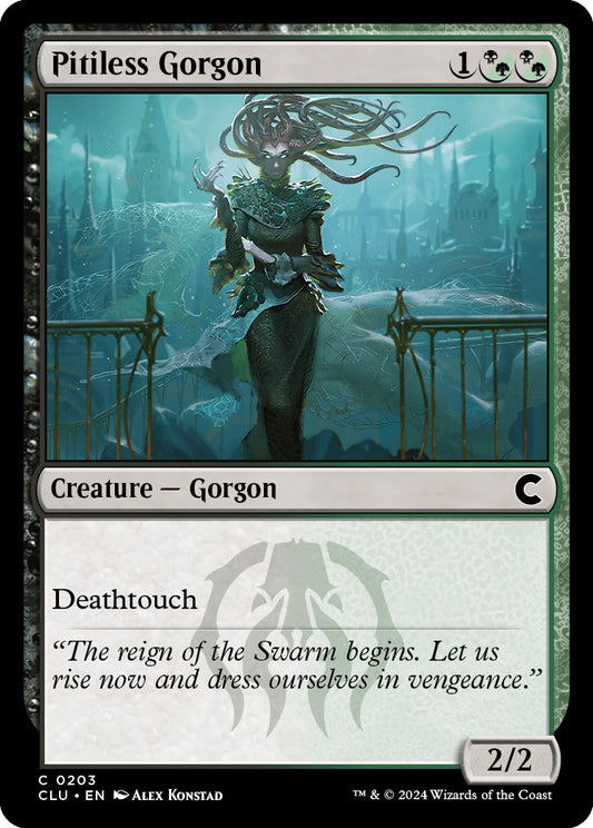 Pitiless Gorgon [CLU - 203]