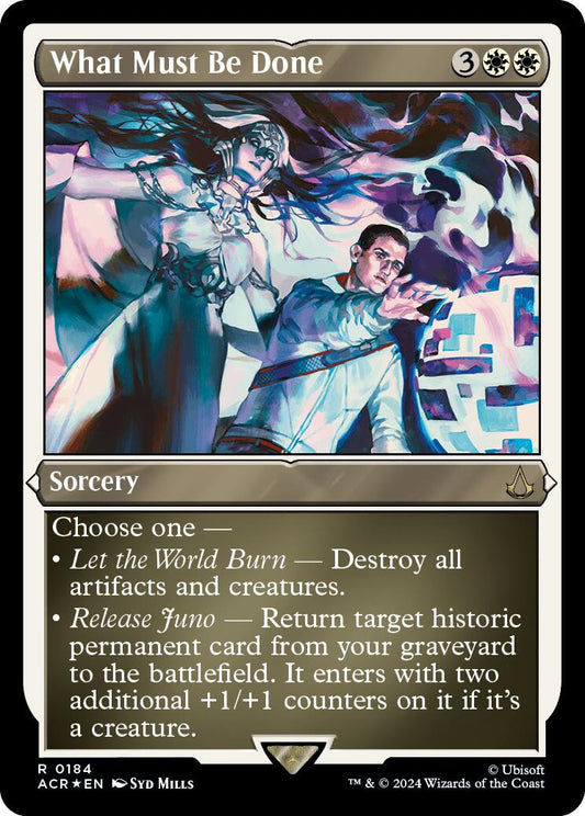 What Must Be Done (Foil Etched) [ACR - 184]