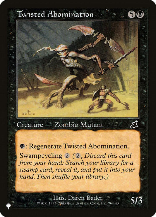 Twisted Abomination [LIST - 76/143]