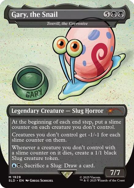 Gary, the Snail - Toxrill, the Corrosive [SLD - 1929]